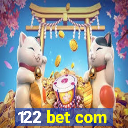 122 bet com